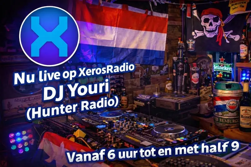 Luister gezellig mee DJ Youri Hunter Radio live op XerosRadio !!