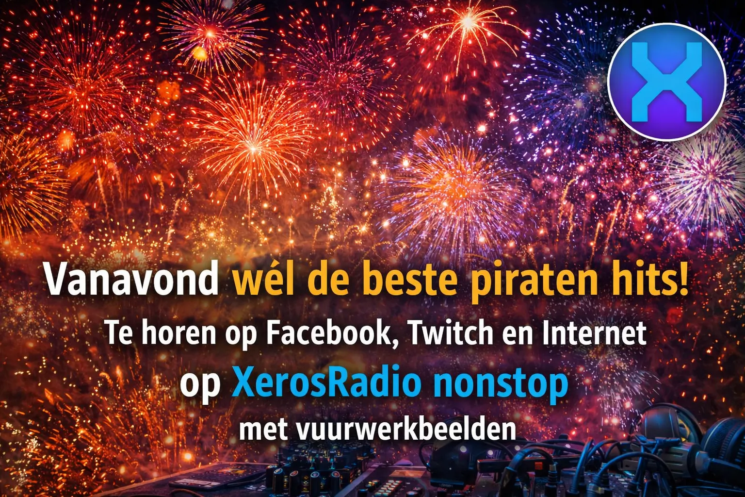 🎧 Vanavond Wel LIVE op XerosRadio!